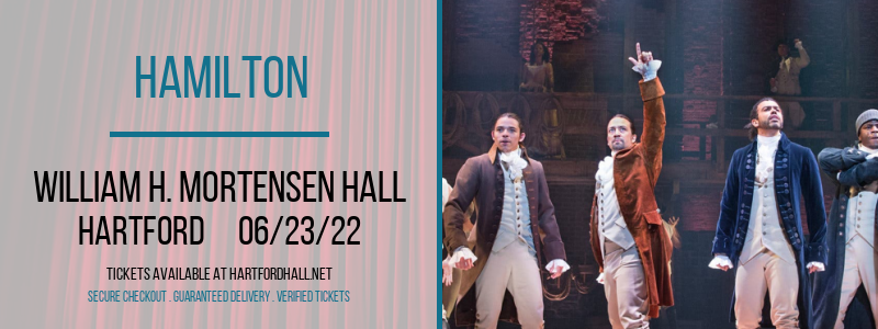 Hamilton at William H. Mortensen Hall tickets Hamilton at William H. Mortensen Hall