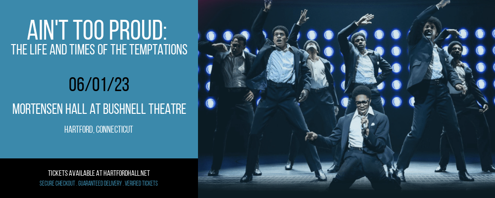 Ain't Too Proud: The Life and Times of The Temptations at William H. Mortensen Hall tickets Ain't Too Proud: The Life and Times of The Temptations at William H. Mortensen Hall