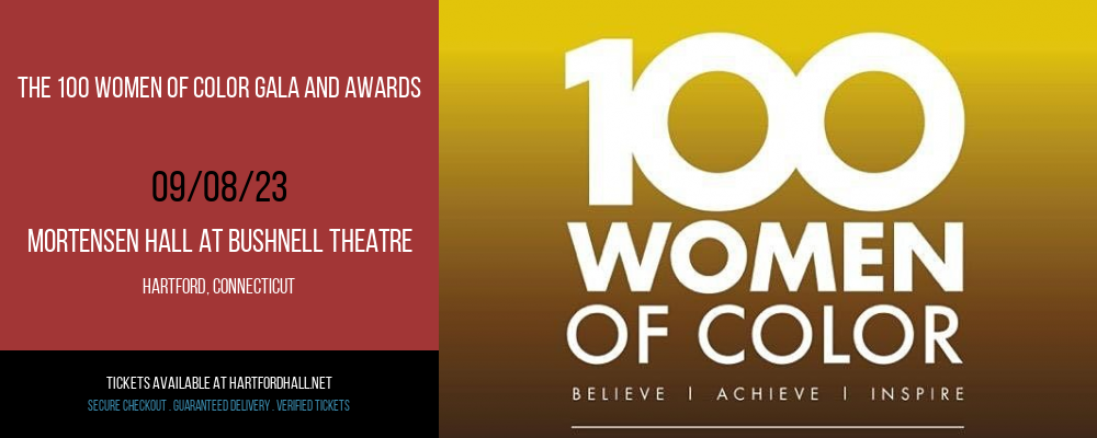 The 100 Women of Color Gala and Awards at Mortensen Hall at Bushnell Theatre