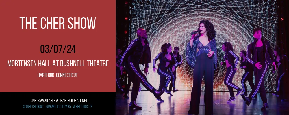 The Cher Show at Mortensen Hall at Bushnell Theatre