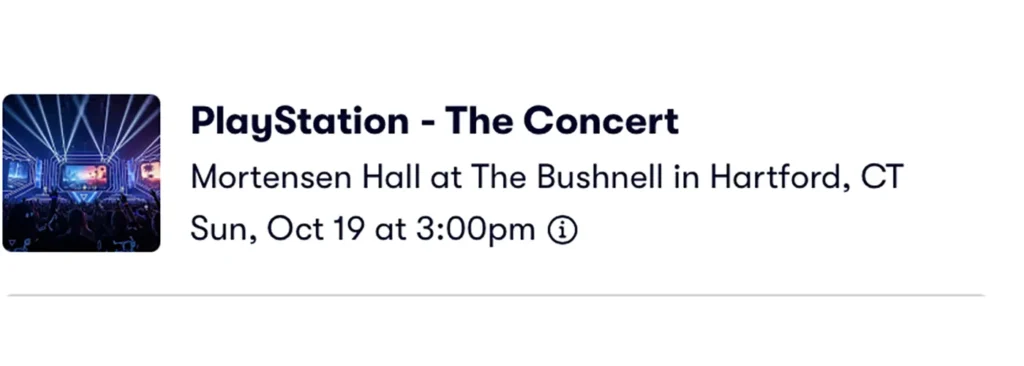 PlayStation the Concert at Mortensen Hall at Bushnell Theatre