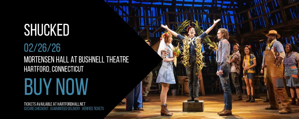 Shucked at Mortensen Hall at Bushnell Theatre