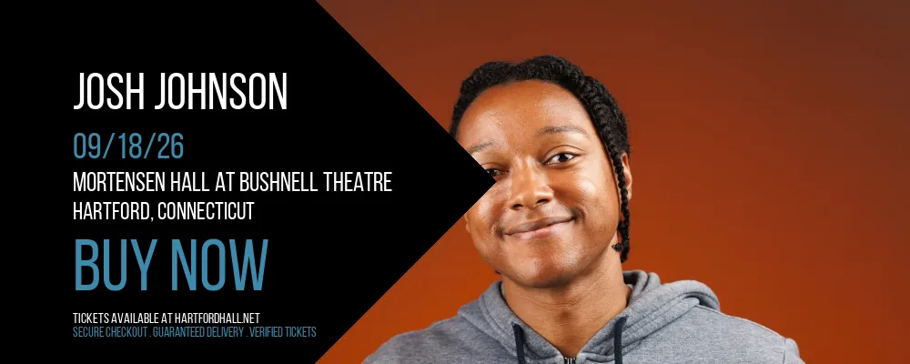 Josh Johnson at Mortensen Hall at Bushnell Theatre